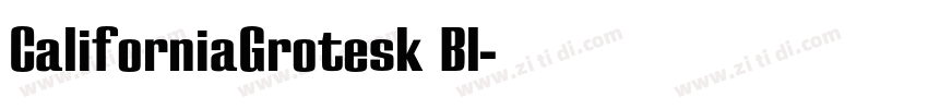 CaliforniaGrotesk Bl字体转换